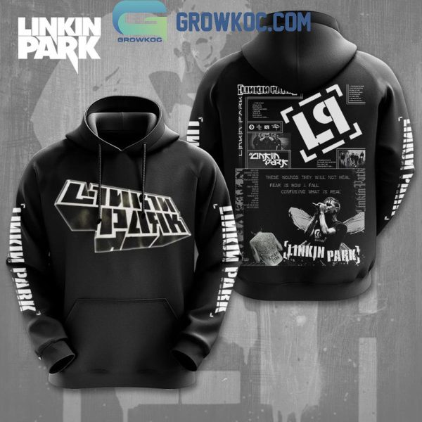 Linkin Park These Wound They Will Not Heal Fear Is How I Fall Hoodie T-Shirt