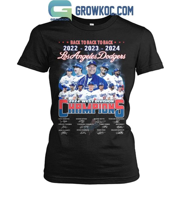 Los Angeles Dodgers 2024 West Division Champs Back To Back To Back T-Shirt