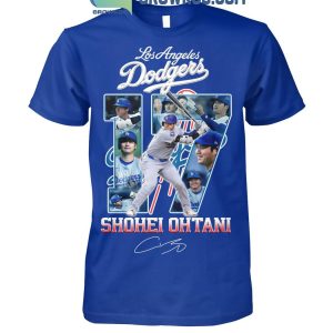 Los Angeles Dodgers Shohei Ohtani Number 17 Best Player In 2024 T-Shirt