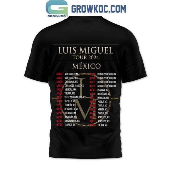 Luis Miguel Tour 2024 Mexico Schedule Hoodie T-Shirt