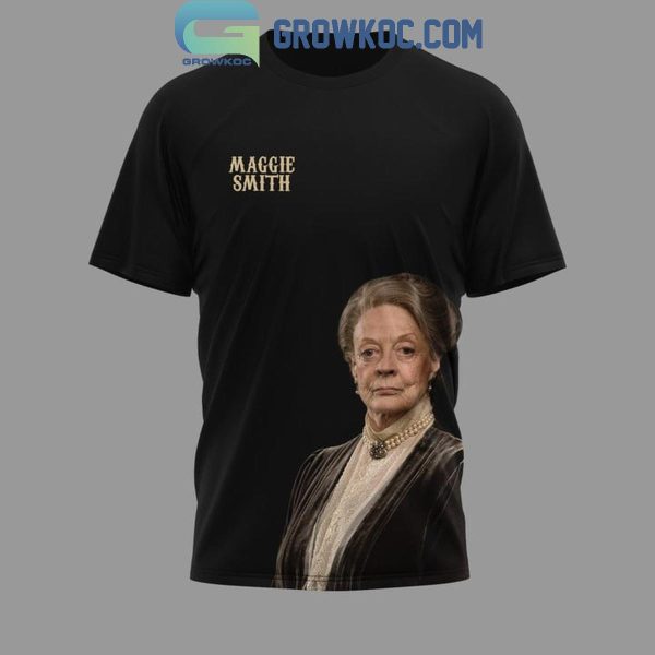 Maggie Smith 1934-2024 Thank You For The Memories Hoodie T-Shirt