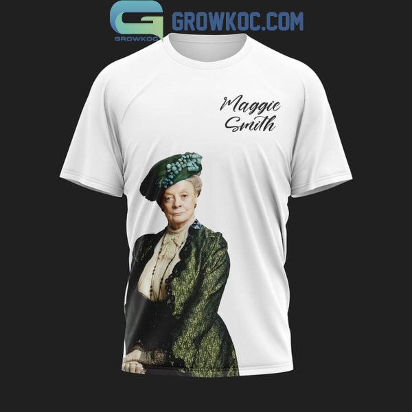 Maggie Smith Forever In Our Hearts 1934-2024 Hoodie T-Shirt