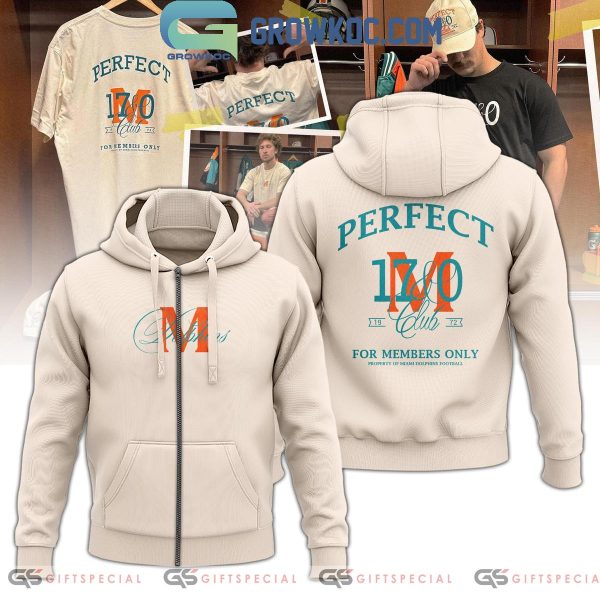 Miami Dolphins The Perfect 17&0 Club Since 1972 Hoodie T-Shirt