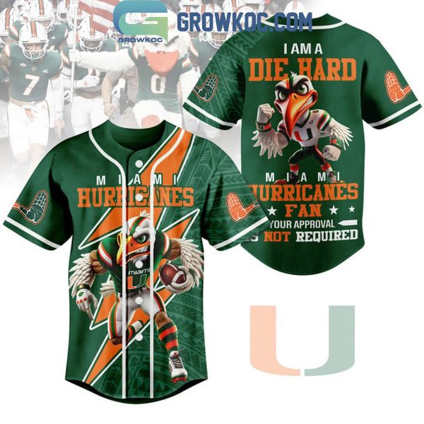 Miami Hurricanes I Am A Die Hard Hurricanes Fan 2024 Baseball Jersey