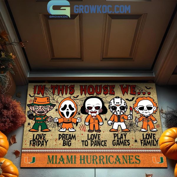 Miami Hurricanes In This House We Love Halloween Horror Movies Doormat