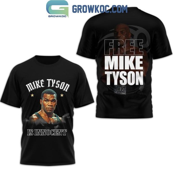 Mike Tyson Is Innocent Free Mike Tyson 2024 Hoodie T-Shirt