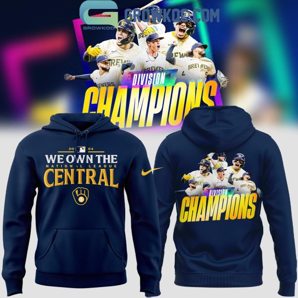 Milwaukee Brewers We Own The Central Division Champions 2024 Hoodie T-Shirt