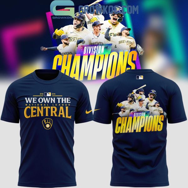 Milwaukee Brewers We Own The Central Division Champions 2024 Hoodie T-Shirt