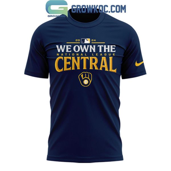 Milwaukee Brewers We Own The Central Division Champions 2024 Hoodie T-Shirt