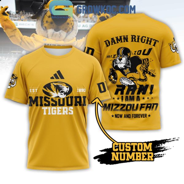 Missouri Tigers Damn Right Mizzou-Rah I Am A Forever Fan Personalized Hoodie T-Shirt