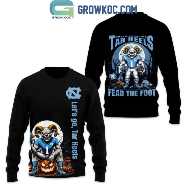 NC Tar Heels Fear The Foot Let’s Go Tar Heels Hoodie T-Shirt