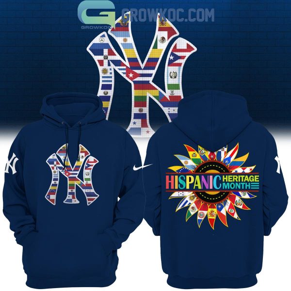 New York Yankees 2024 Happy Hispanic Heritage Month Hoodie T-Shirt