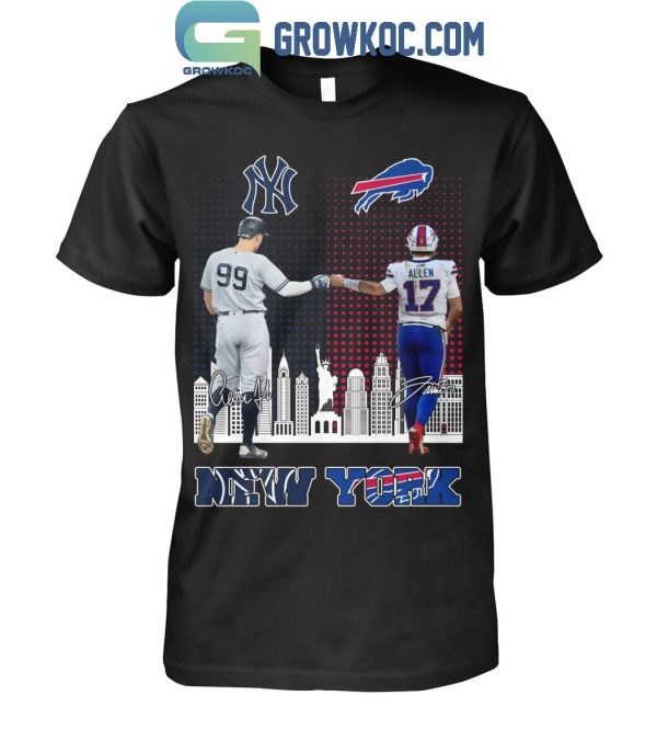 New York Yankees Aaron Judge Buffalo Bills Josh Allen Proud T-Shirt