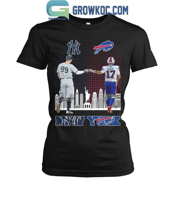 New York Yankees Aaron Judge Buffalo Bills Josh Allen Proud T-Shirt