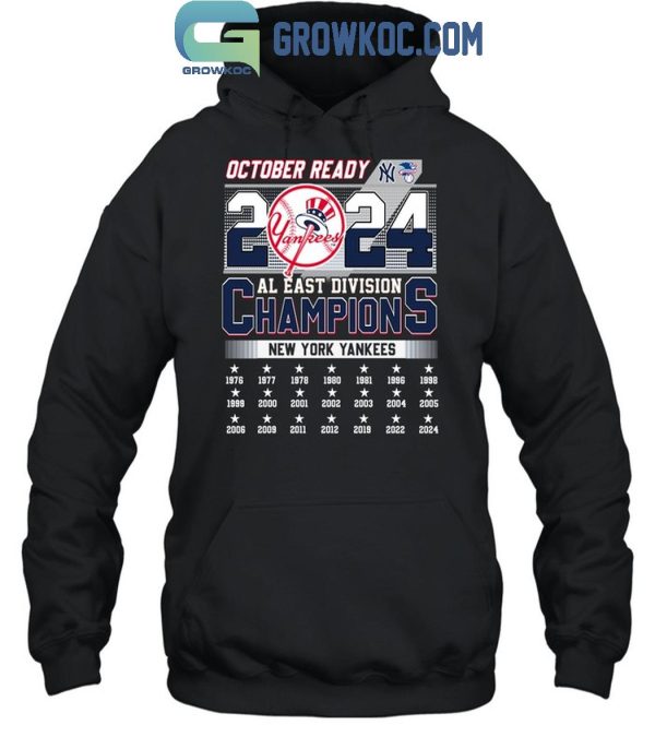 New York Yankees October Ready 2024 AL East Division Champions T-Shirt