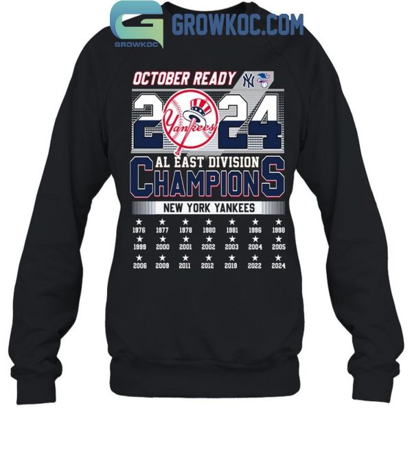 New York Yankees October Ready 2024 AL East Division Champions T-Shirt