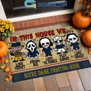 Notre Dame Fighting Irish In This House We Love Halloween Horror Movies Doormat