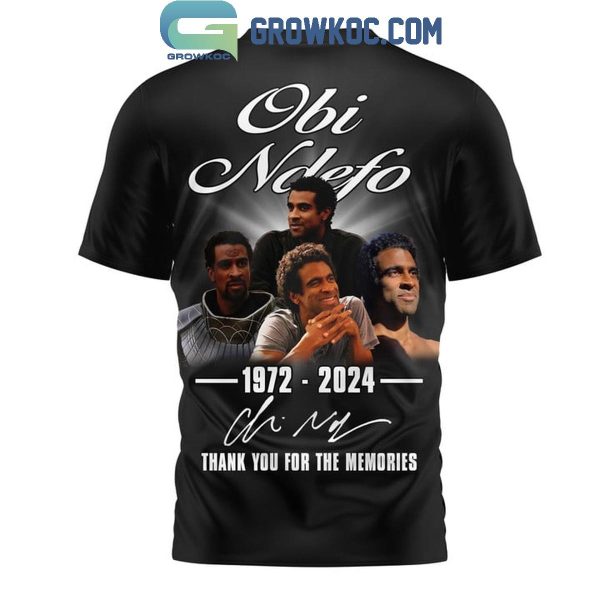 Obi Ndefo 1972-2024 Thank You For The Memories Hoodie T-Shirt