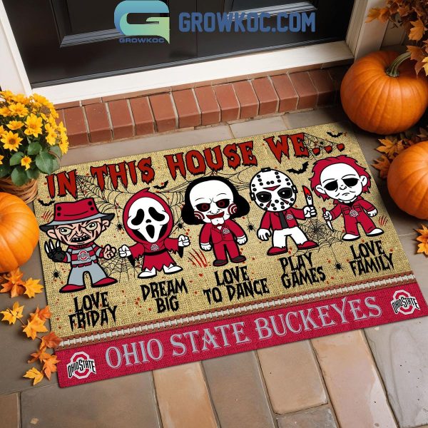 Ohio State Buckeyes In This House We Love Halloween Horror Movies Doormat