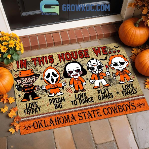 Oklahoma State Cowboys In This House We Love Halloween Horror Movies Doormat