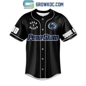 Penn State Nittany Lions Born Raised Penn State Personalized Baseball Jersey Black