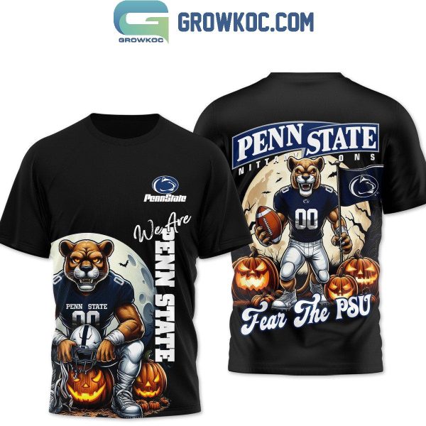 Penn State Nittany Lions Spooky Fear The PSU Hoodie T-Shirt