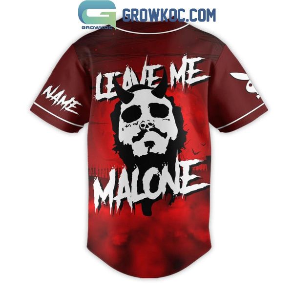 Post Malone Leave Me Alone Personalized Baseball Jersey