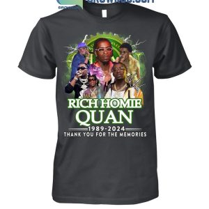 Rich Homie Quan Thank You For The Rap Time 1989-2024 Hoodie T-Shirt