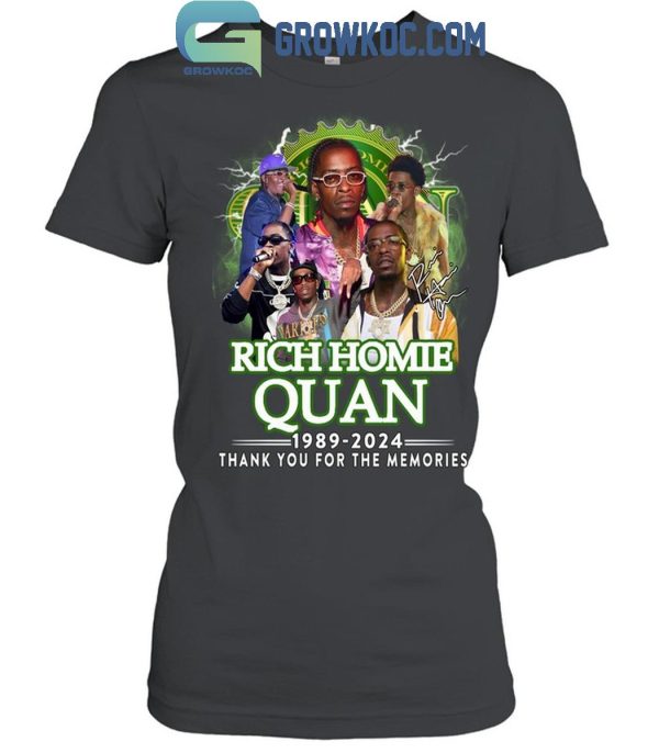 Rich Homie Quan 1989-2024 Thank You For The Memories T-Shirt