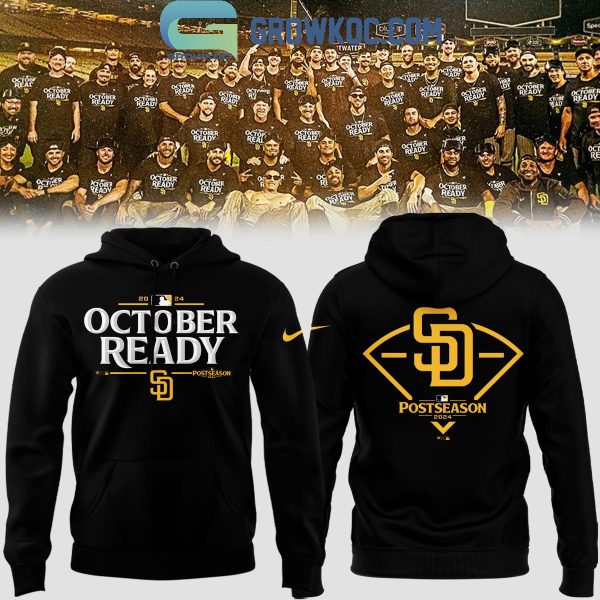 San Diego Padres MLB Team October Ready Postseason 2024 Hoodie T-Shirt