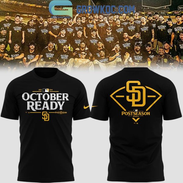 San Diego Padres MLB Team October Ready Postseason 2024 Hoodie T-Shirt