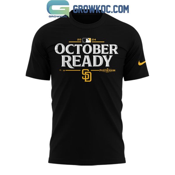 San Diego Padres MLB Team October Ready Postseason 2024 Hoodie T-Shirt