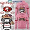 San Francisco 49ers 50th Anniversary Of Hello Kitty Red Version Hoodie T-Shirt