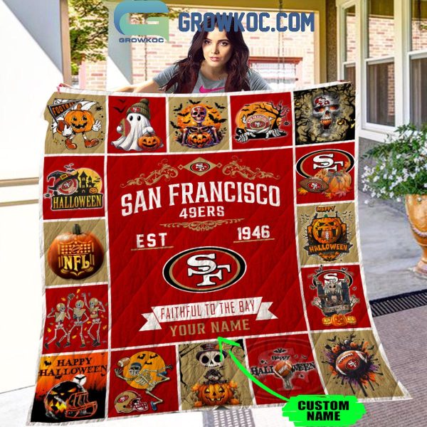 San Francisco 49ers Faithful To The Bay 1946 Halloween Personalized Fleece Blanket Quilt