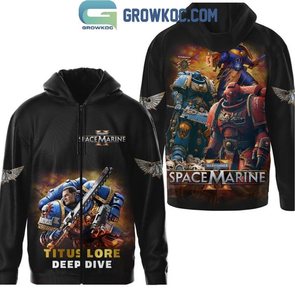 Space Marine Titus Lore Deep Dive Hoodie T-Shirt