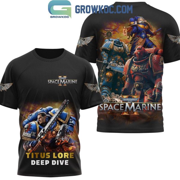 Space Marine Titus Lore Deep Dive Hoodie T-Shirt