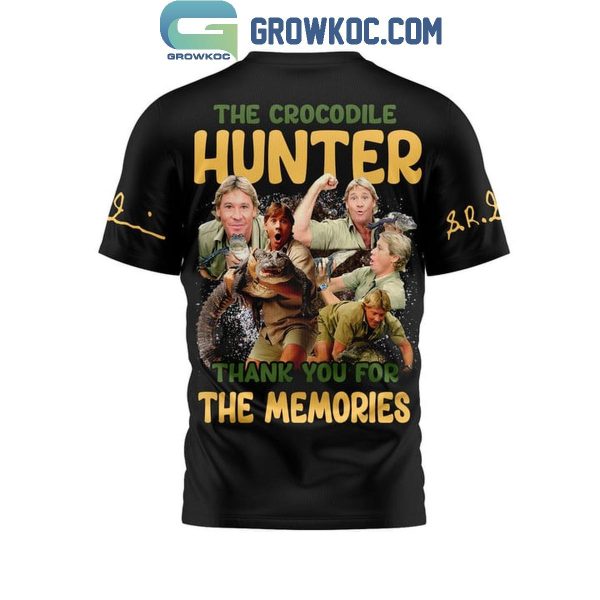 Steve Irwin The Crocodile Hunter Thank You For The Memories Hoodie T-Shirt