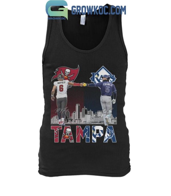 Tampa Bay Buccaneers Mayfield 6 Tampa Bay Rays Franco 5 T-Shirt