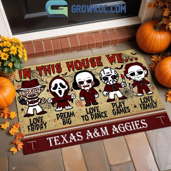 Texas A&M Aggies In This House We Love Halloween Horror Movies Doormat