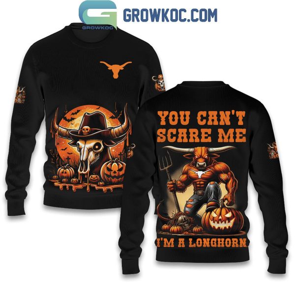 Texas Longhorns You Can’t Scare Me I’m A Longhorn In Halloween Hoodie T-Shirt