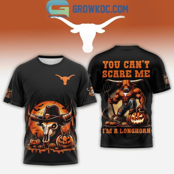 Texas Longhorns You Can’t Scare Me I’m A Longhorn In Halloween Hoodie T-Shirt