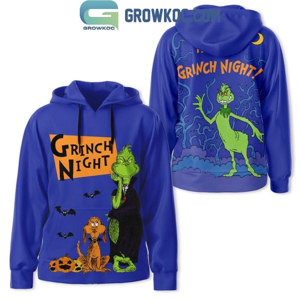 The Grinch Night Halloween Is Grinch Night Hoodie T-Shirt