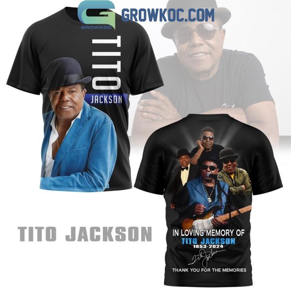 Tito Jackson In Loving Memory Of Tito Jackson 1953-3034 Hoodie T-Shirt