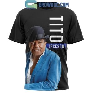 Tito Jackson In Loving Memory Of Tito Jackson 1953-3034 Hoodie T-Shirt