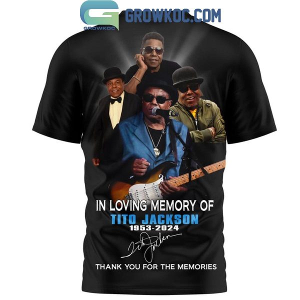 Tito Jackson In Loving Memory Of Tito Jackson 1953-3034 Hoodie T-Shirt