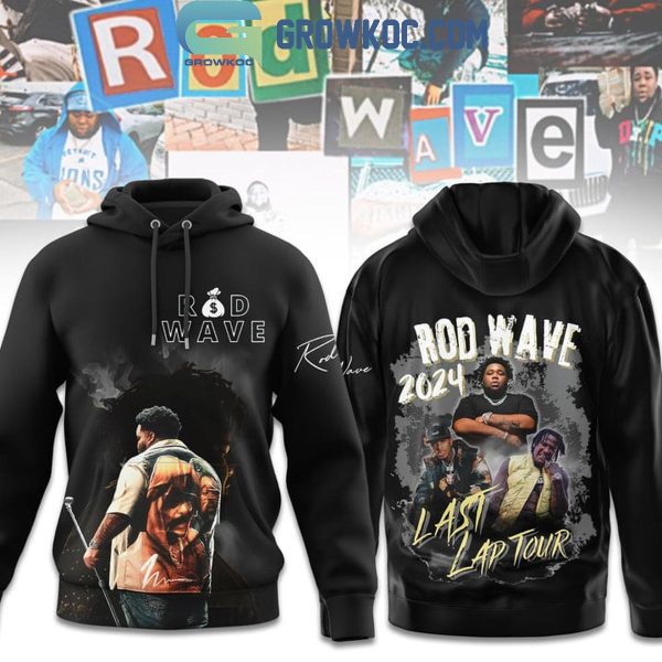 2024 Rod Wave The Last Lap Tour Hoodie T-Shirt