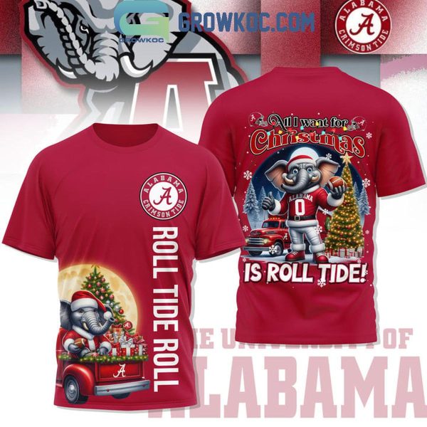 Alabama Crimson Tide All I Want For Christmas Is Roll Tide Hoodie T-Shirt