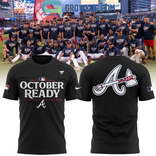 Atlanta Braves October Ready 2024 MLB Postseason Hoodie T-Shirt Black Design