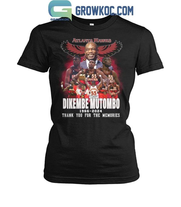 Atlanta Hawks Dikembe Mutombo 1966-2024 Thank You For The Memories T-Shirt