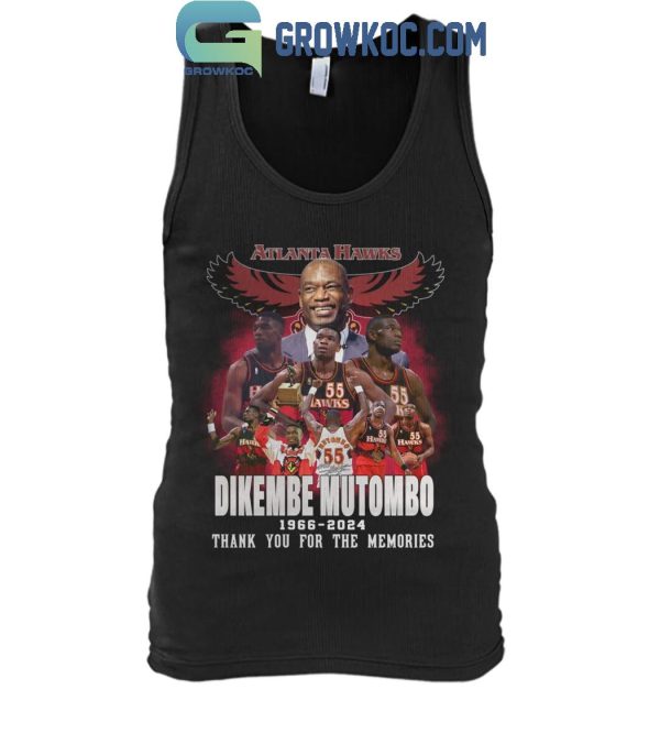 Atlanta Hawks Dikembe Mutombo 1966-2024 Thank You For The Memories T-Shirt